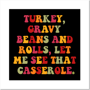 Turkey Gravy Beans And Rolls Funny Autumn Thanksgiving 2023 Posters and Art